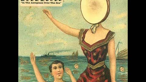 Two-Headed Boy - Neutral Milk Hotel