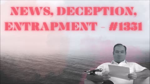 News, Deception, Entrapment - #1351 - Bill Cooper