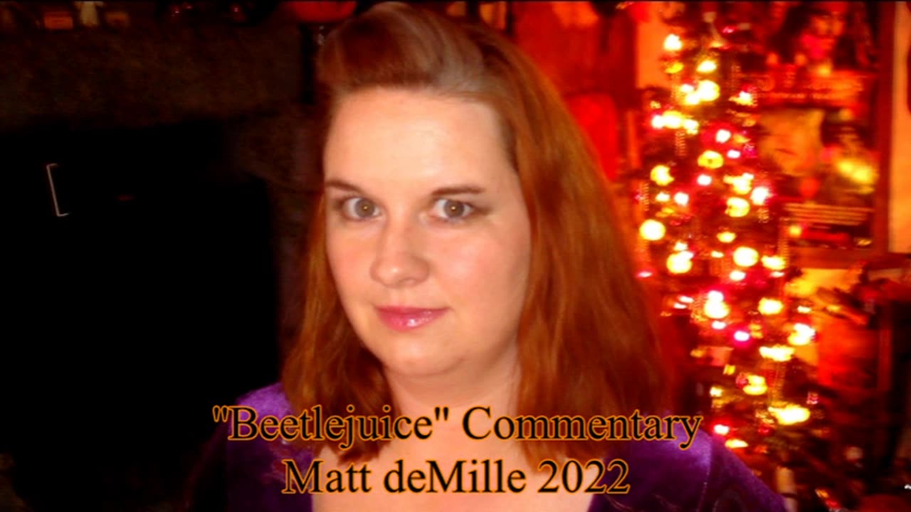 Matt deMille Movie Commentary #368: Beetlejuice (one more ride)