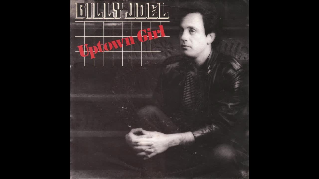 MY VERSION OF "UPTOWN GIRL" FROM BILLY JOEL