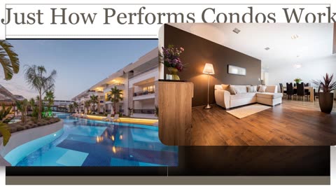 Just How Does Condo Units Work