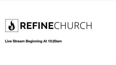 Refine Church - Easter Sunday 2022