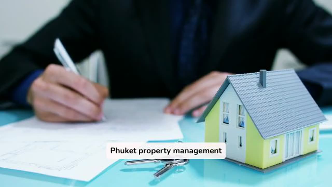 Unlocking Success: Choosing a Property Management Company in Phuket