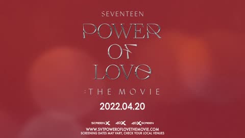 SEVENTEEN POWER OF LOVE : THE MOVIE GLOBAL TICKET OPEN