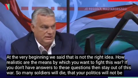 Hungary's Orban says the West wanted to send Hungary into the war - just casually.