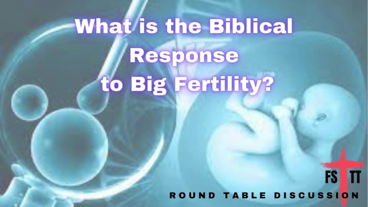 Big Fertility - Round Table - Ep. 110