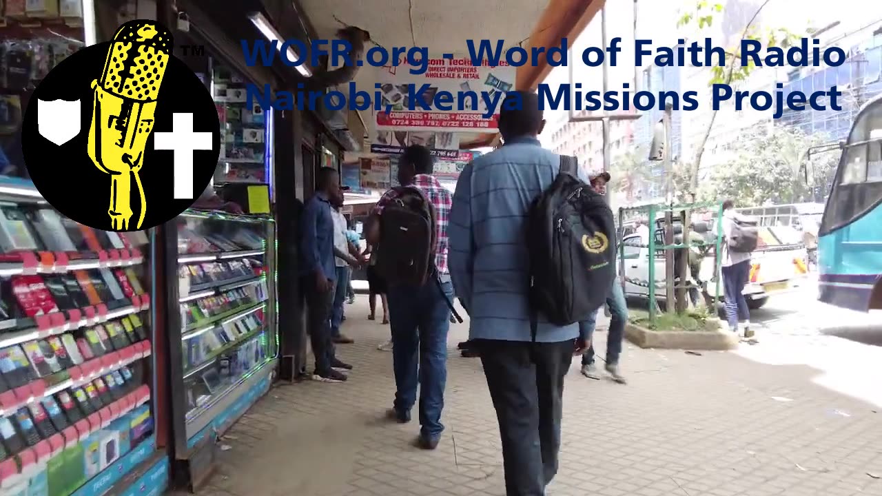 WOFR.org - Word of Faith Radio Nairobi, Kenya, Missions Project