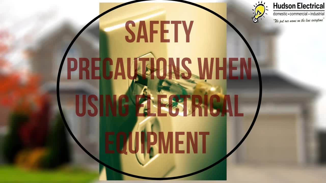 Safety Precautions When Using Electrical Equipment