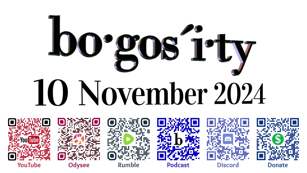 Bogosity Podcast for 10 November 2024