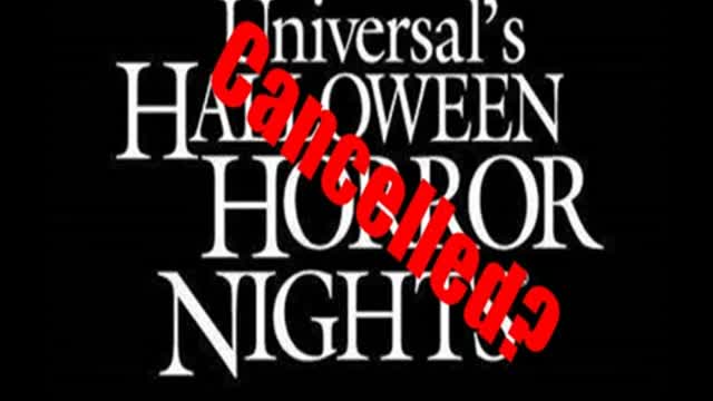 Could HHN 30 Be Cancelled Once Again I Hope Not