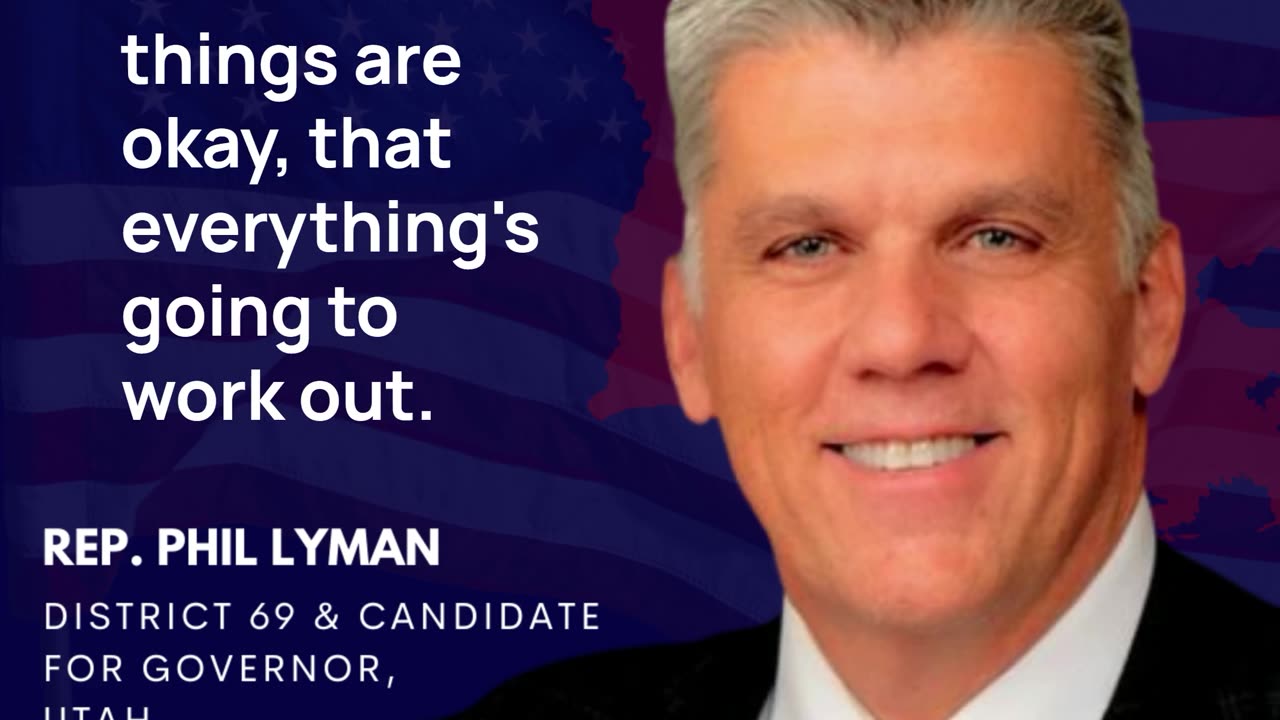 Rep. Lyman on reality setting in for Utahans that unless something changes, the nation is in peril