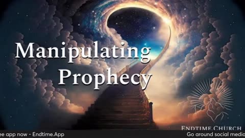 Manipulating Prophecy (Live Service 2024 February 12)