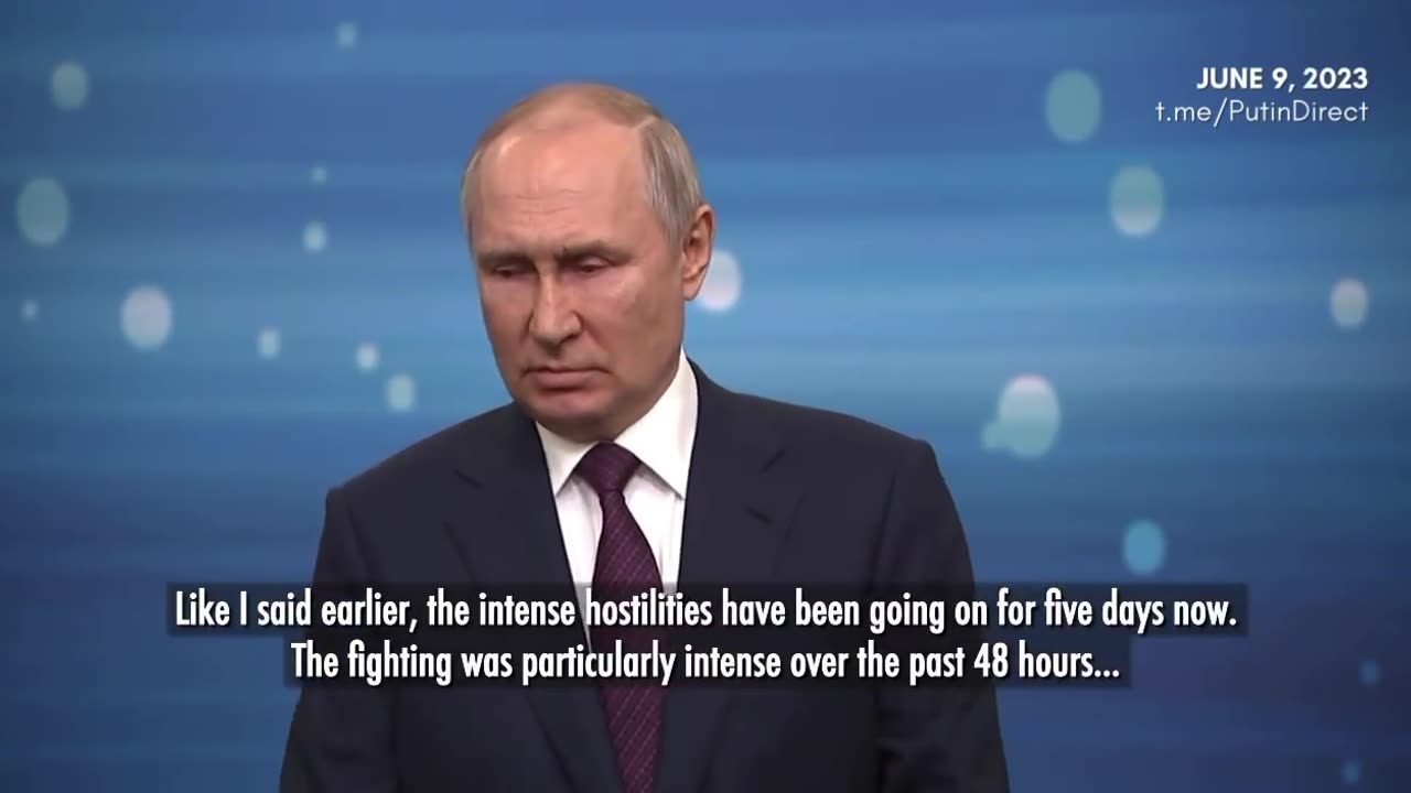 PUTIN:UKRAINE OFFENSIVE HAS STARTED AND IT IS FAILING.