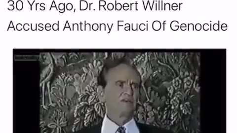 Dr Robert Willner Accuses Fauci of Genocide