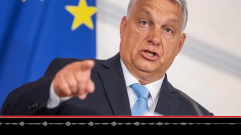 Orbán says EU must answer ‘difficult questions’ before starting