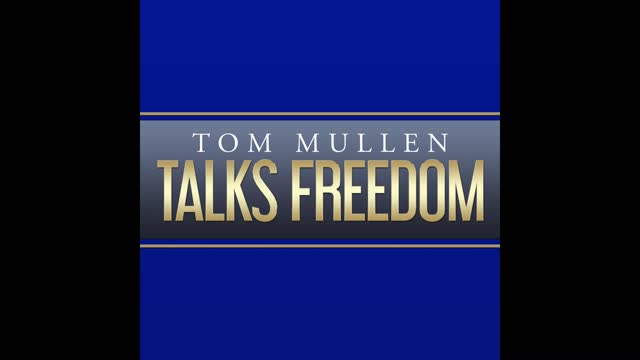 Tom Mullen Talks Freedom Episode 20 A Non-Conspiracy Theory About the Covid Regime