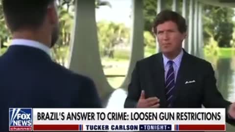 Tucker Carlson: how changing gun regulations has reduced Brazil’s murder rate