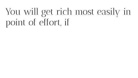 The Science Of Getting Rich Chapter 13 Getting Into The Right Business