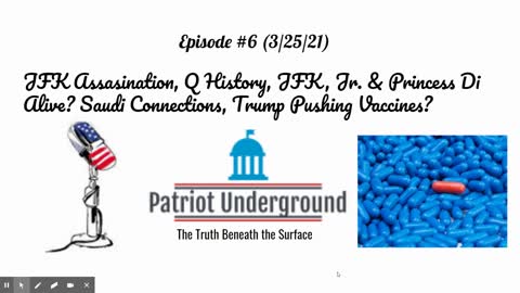 Patriot Underground Episode #6 (3/25/21)