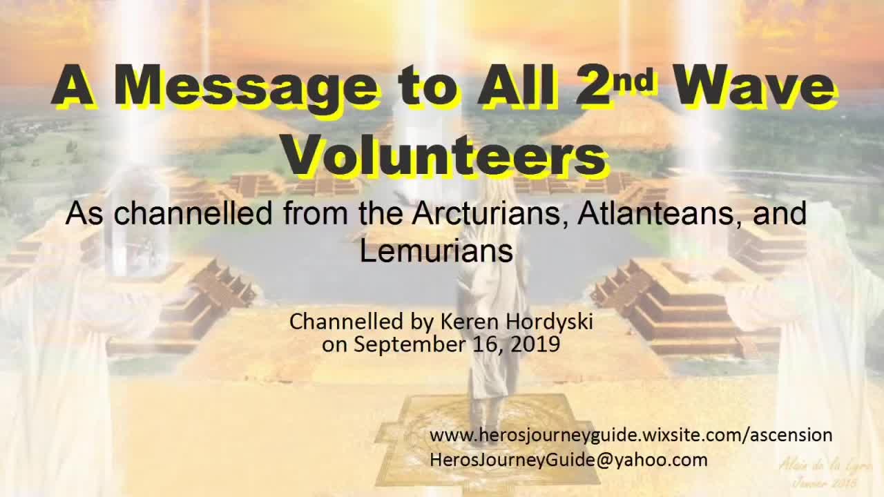 Message for The 2nd Wave of Volunteer Starseeds (Channeled Message by Karen Hordyski)