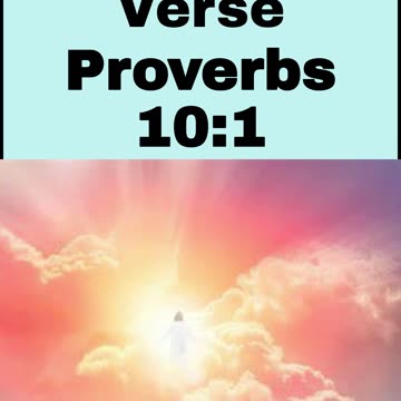 Daily Bible Verse - Proverbs 10:1