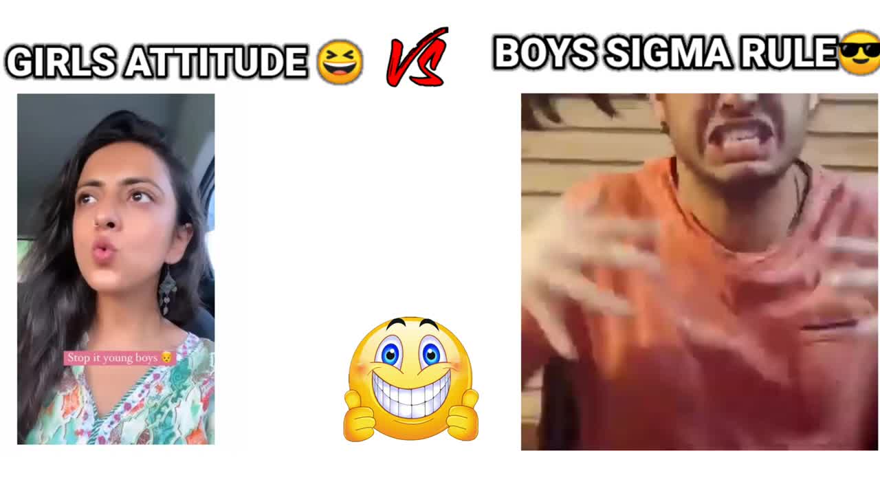 GIRLS ATTITUDE vs BOYS SIGMA RULE