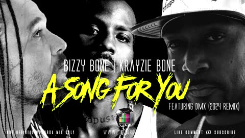 Bizzy Bone N Krayzie Bone - A Song For You Ft. DMX (2024 Remix)