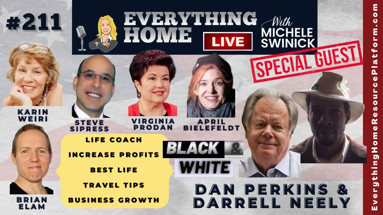 211: DAN PERKINS & DARRELL NEELY + Life Coach, Increase Profits, Best Life, Travel Tips, Biz Growth