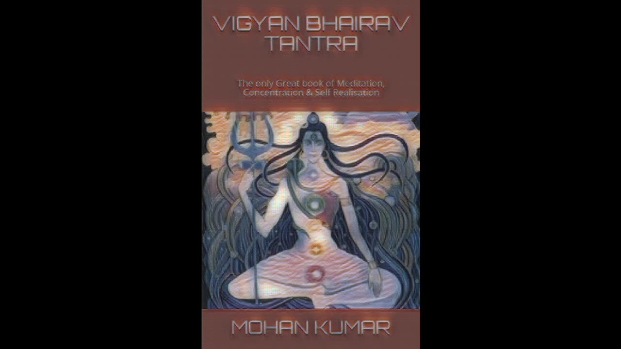 "Exploring the Divine Wisdom of Vijnana Bhairava: Meditation and Self-Realization"