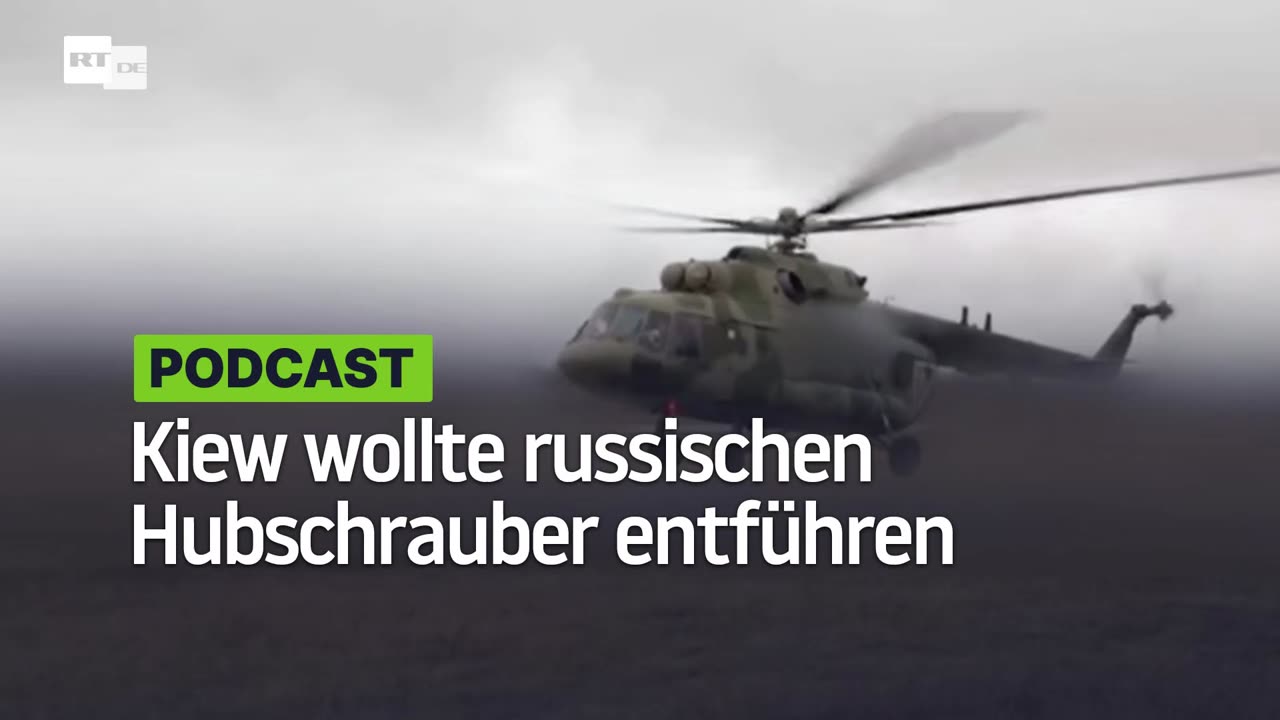 Kiew wollte russischen Hubschrauber entführen und gab stattdessen eigene Militärstellungen preis