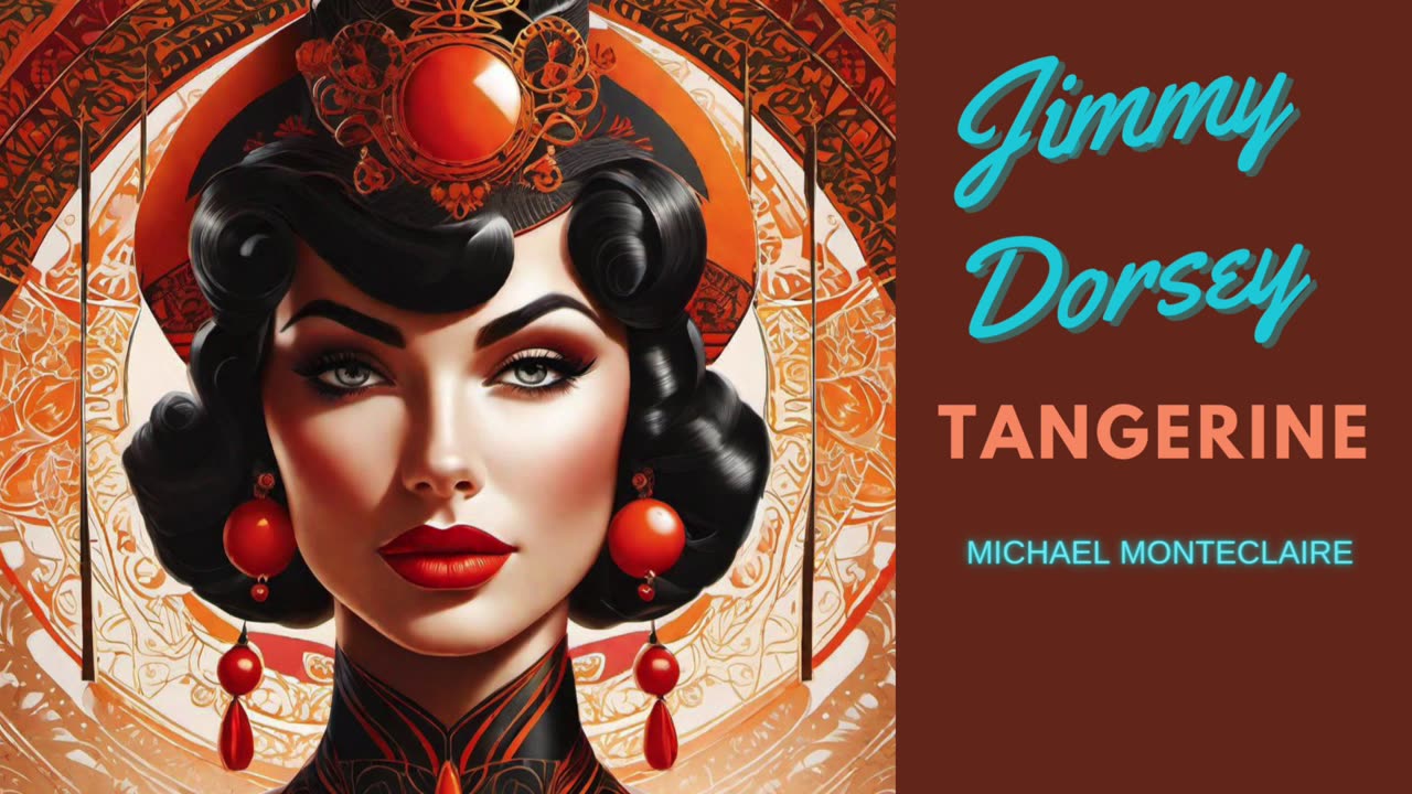 Jimmy Dorsey Tangerine