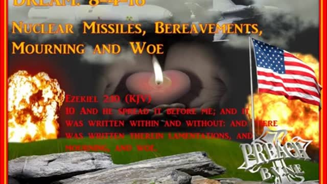 Vision 8-4-16 WARNING 2 NUKES Fly Bereavement and Mourning USA