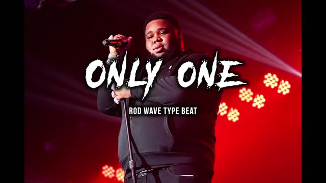 Rod Wave Type Beat - Only One | 2022