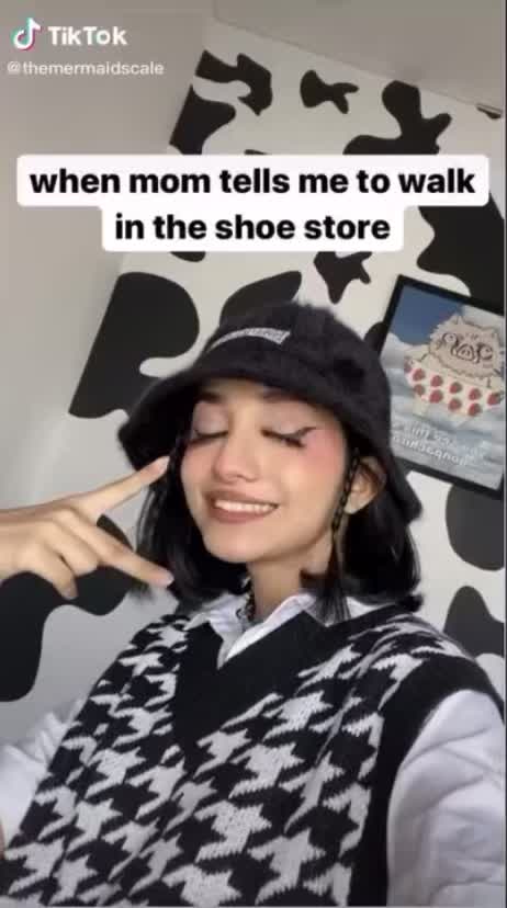 When mom tells you to try on those shoes