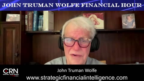 John Truman Wolfe Financial Hour 11-21-24