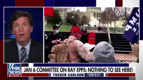 Tucker: What Is The Jan 6 Committee Hiding About Ray Epps?