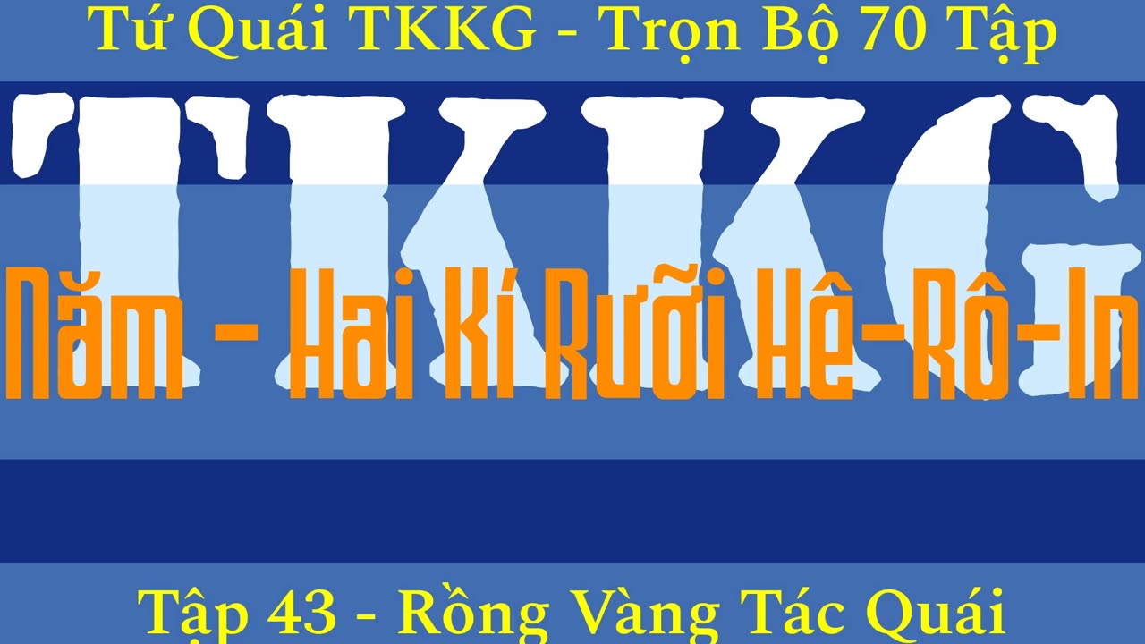 Tứ Quái TKKG ♦ Trọn Bộ 70 Tập ♦ Tập 43 - Rồng Vàng Tác Quái ♦ Sách Nói ♦ Minh Nguyệt Đọc