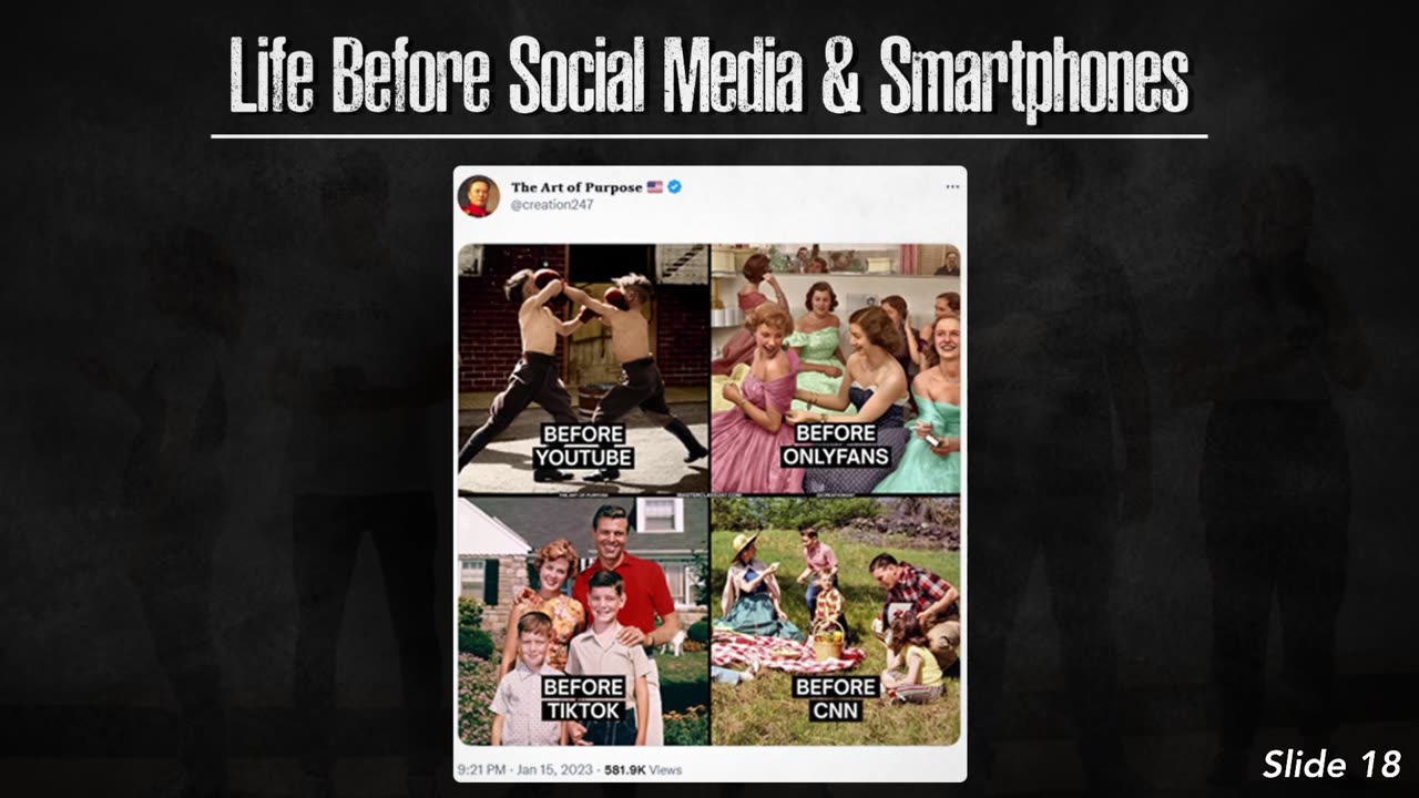 Part 9: Life is Better Before Social Media & Smartphones