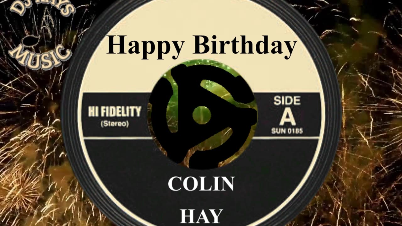 HAPPY BIRTHDAY COLIN HAY