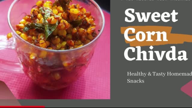 Sweet Corn Chivda Recipe