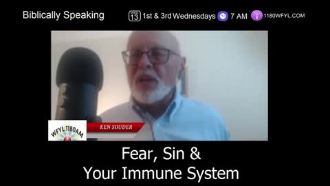 Fear, Sing & Your Immune System | Biblically Speaking