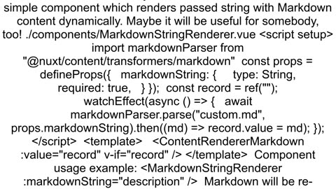 Displaying markdown content from a string using nuxtjs content