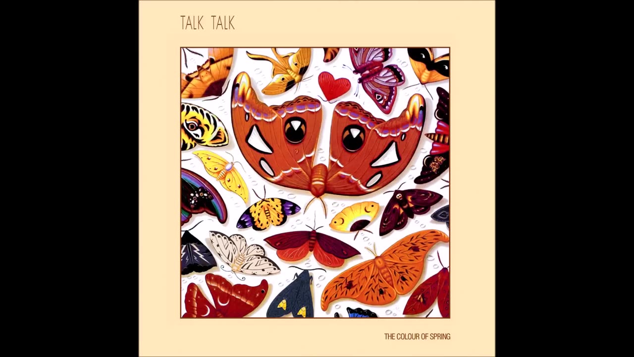 Talk Talk , The Colour of Spring