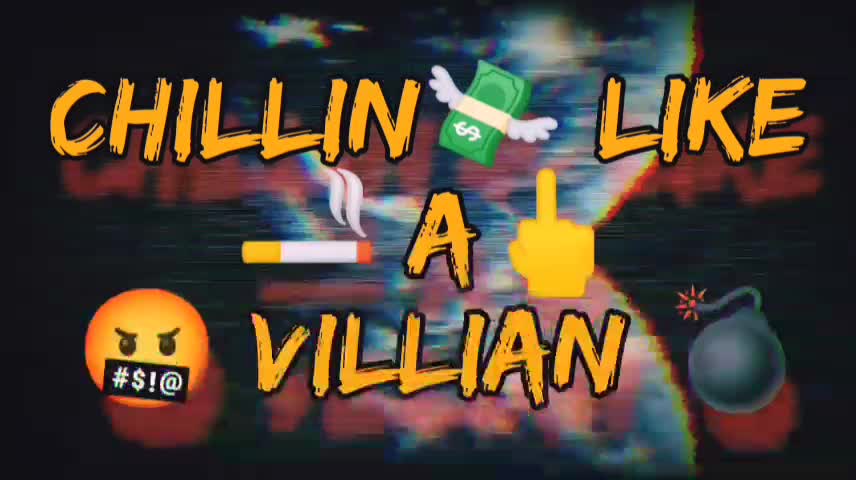 CHiLLiN LiKe A ViLLiaN Episode 6/27/22