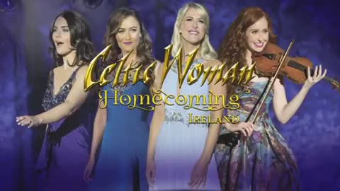 Celtic Woman- Homecoming PBS Teaser