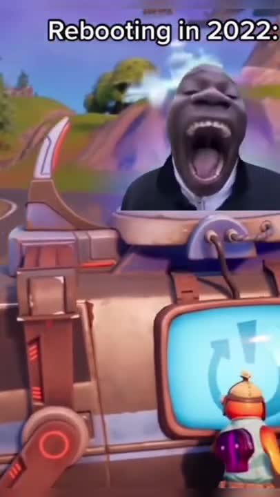 Rebooting in fortnite be like 🤣 via (TT_mclovinisglow)