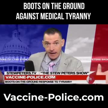 Stew Peters-Vaccine-Police.com