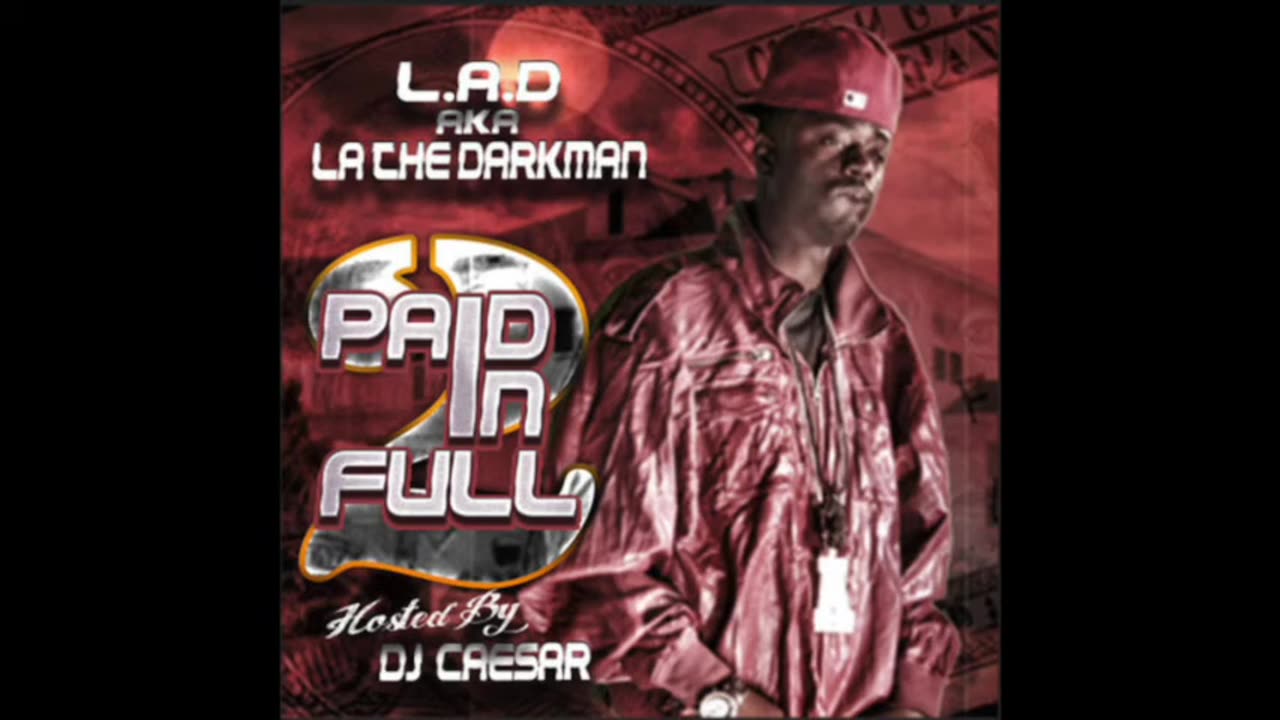 LA The Darkman – Paid In Full 2