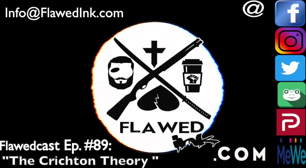 Flawedcast #89: "The Crichton Theory"