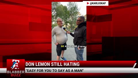 Don Lemon Still Hating